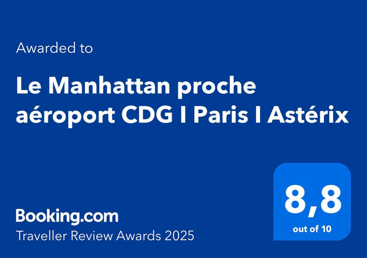 Le Manhattan Proche Aeroport Cdg I Paris I Asterix Moussy-le-Vieux المظهر الخارجي الصورة